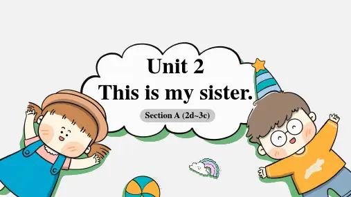 Unit2SectionA2d3c课件人教版七年级英语上册