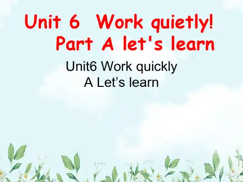 五年级英语下册Unit6Workquietly(PartALetslearn课件人教PEP版
