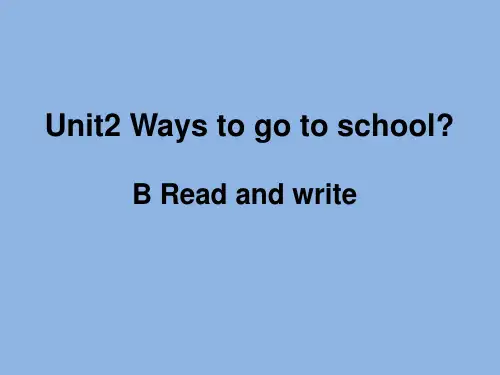 人教PEP版 六年级英语 上册 6Unit2_Ways_to_go_to_school