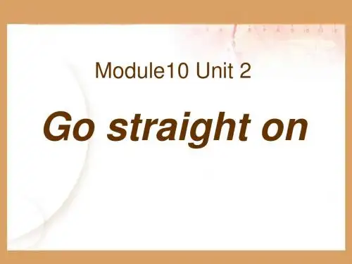 外研版(一起)六上Module 10《Unit 2 Go straight on》ppt课件2