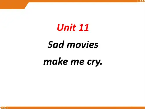 九年级英语全册 Unit 11 Sad movies make me cry(第1课时)课件 (新版