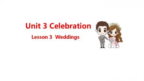 2019年秋北师大版高中英语必修1教学课件：Unit 3 Celebration  Lesson 3 Weddings(共34张PPT)