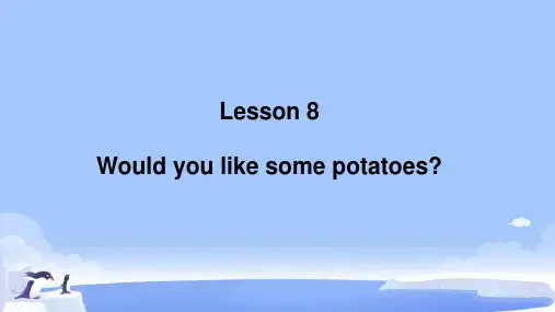 科普版英语五年级上册Lesson8Wouldyoulikesomepotayoes？课件
