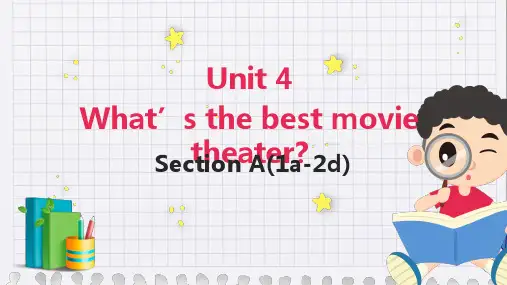 初中英语人教版八年级上册《Unit 4 What's the best movie theater 