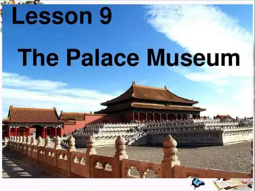 五年级英语下册Unit2InBeijingLesson9《ThePalaceMuseum》 优秀课件4(新版)冀教版(三起)