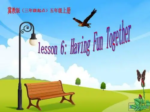 冀教版五年级英语上册《Lesson 5 Having Fun Together》ppt课件