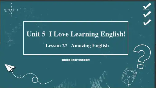 冀教版七年级下册英语精品教学课件 unit 5 Lesson 27 Amazing English