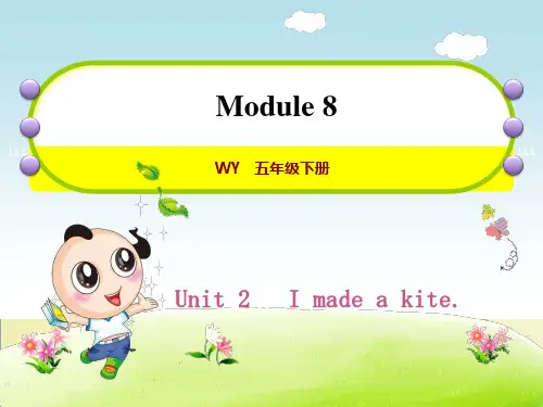 外研小学英语五年级下册Module8Unit-2-I-made-a-kite授课课件