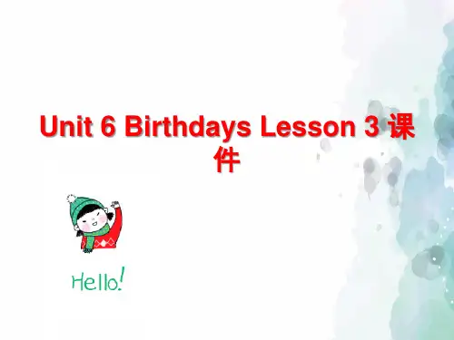 人教版(新起点)-英语-三年级上册-Unit 6 Birthdays Lesson 3 名校