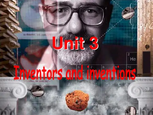 高中英语 Unit 3 Inventors and inventions reading课件 新人教版选修8