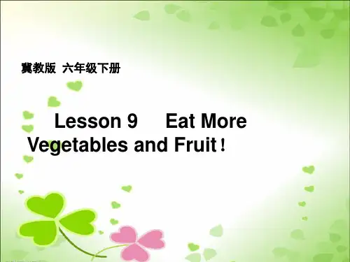 六年级英语下册课件-Lesson 9 Eat More Vegetables and Fruit!（47）-冀教版