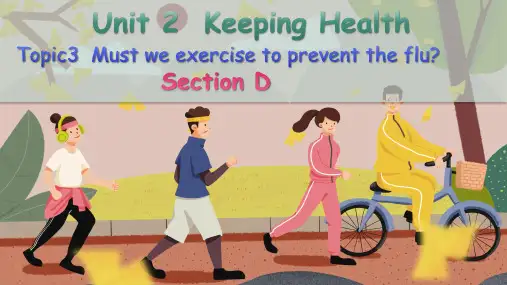 Unit2 Topic3 Section D-八年级英语上册精品课件(仁爱科普版)
