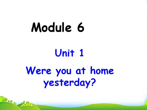 外研版四年级英语下册Module6Unit1Wereyouathomeyesterday教学课件