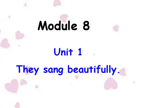 四下Module8__Unit1__they_sang_beautifully