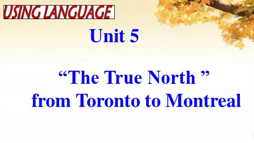人教高中英语必修3Unit5Canada–“TheTrueNorth”USINGLANGUAGE