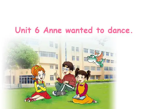 六年级英语下册课件-Unit 6 Anne wanted to dance（25）-湘少版