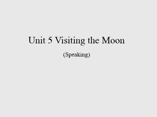 沪教版(初中一年级)七年级英语上册：Unit 5  Visiting the Moon(Speaking)_课件1