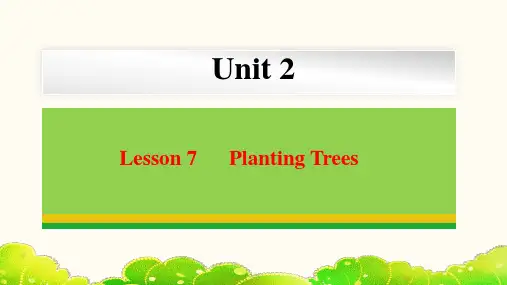 Unit 2 Lesson 7 Planting Trees  课件冀教版英语八年级下册