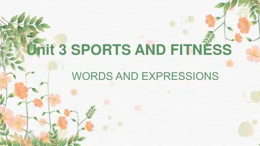 人教版必修第一册Unit3Sportsandfitness重点词汇课件