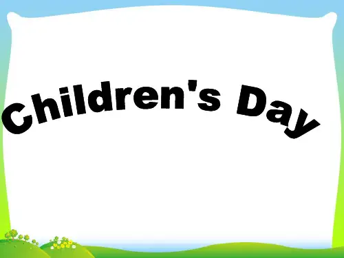 202X闽教版三年级英语下册《Unit 8 Children’s Day》课件