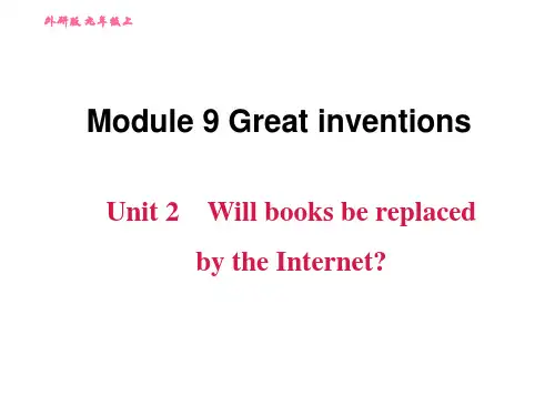 外研版九年级上册英语课件：M9 Unit 2 Will books be replaced by the Interne？(共28张PPT)