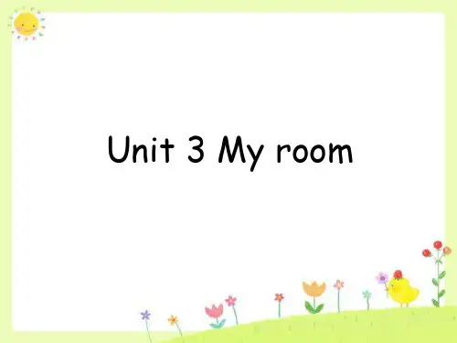 三年级下册英语课件-Unit 3 My room 2｜广东开心英语(共张PPT)