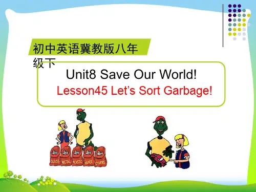 冀教版八年级英语下册Unit8 Save Our WorldLesson45 优质课课件