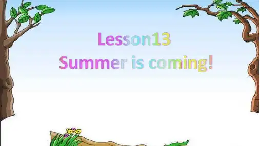 六年级英语下册课件-Lesson 13 Summer Is Coming!（226）-冀教版