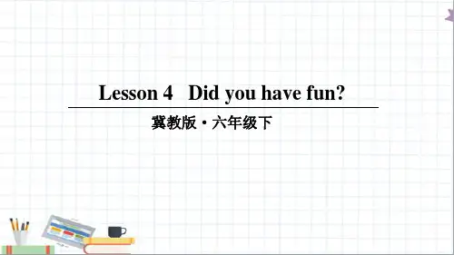 冀教版英语六年级下册unit 1 lesson 4 教学课件
