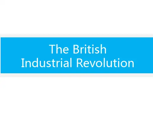 The British Industrial Revolution 英国工业革命