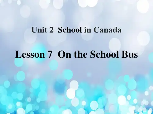 冀教版六年级上册英语《On the School Bus》School in CanadaPPT课件
