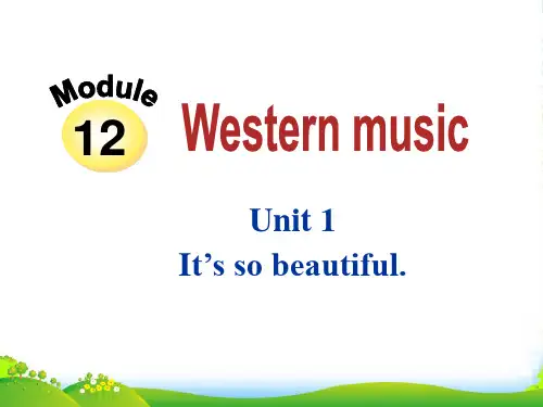 外研版七年级英语下册Module12 Unit1 It’s so beautiful 公开课课件