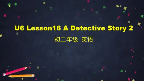 北师大版八年级下册 Unit6 Lesson16 A Detective Story  课件 (共44张PPT)
