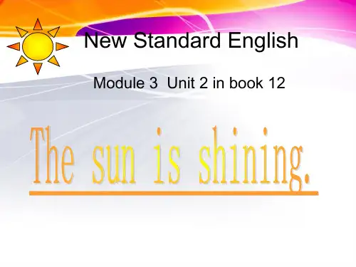 外研版(一年级起点)六年级下册 Module 3Unit 2 The sun is shining.课件