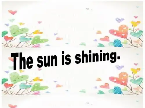 外研社(一起)六年级下册英语Module 3 Unit 2  The sun is shining课