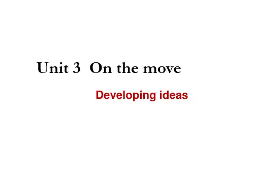 Unit 3 On the move Developing ideas 课件高一英语外研版必修第二册