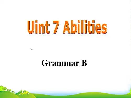 牛津译林版七年级英语下册《Unit 7 Abilities Grammar B》优质课课件