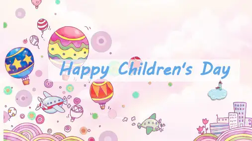 六年级英语下册Unit 8 International Children's Day湘少版