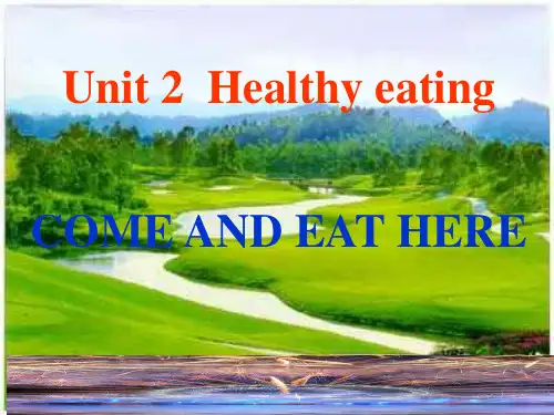 人教版高中英语必修三课件：unit2 healthy eating(共35张PPT)