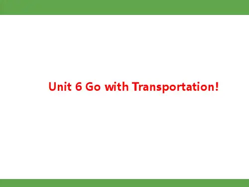 Unit 6Go with Transportation!Lesson 31 课件 冀教版英语八上