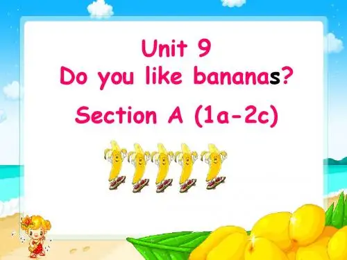 Unit9 DO you like bananas