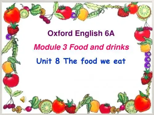 六年级英语上册Unit8Thefoodweeat课件1牛津上海版一起