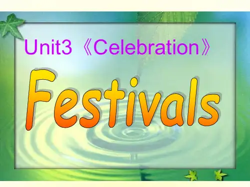 高中英语 Unit3《Celebration》Lesson1 Festivals课件7 北师大版必修1