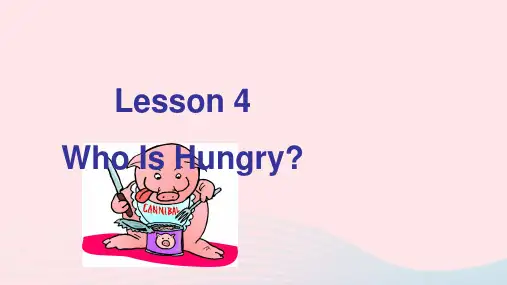 2020春五年级英语下册Unit1GoingtoBeijingLesson4WhoIsHungry课件冀教版(三起)