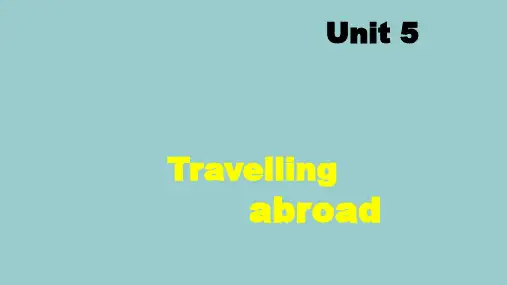 人教英语选修7 Unit5 Reading and Speaking(共38张PPT)