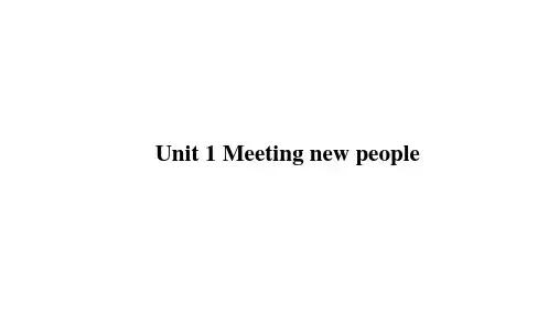 Unit 1 Meeting new people课件沪教牛津版四年级英语上册