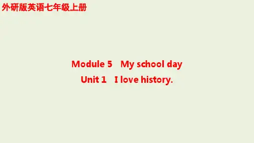 Module5Unit1Ilovehistory.课件英语七年级上册