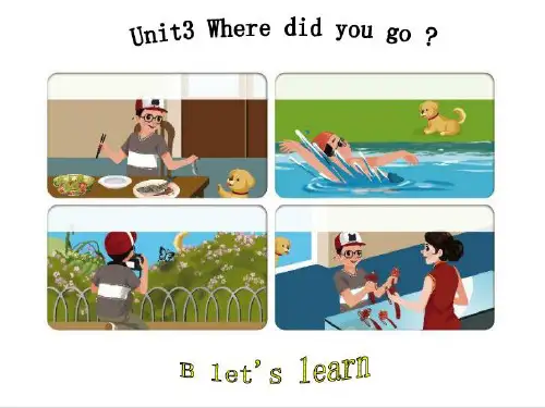 新版PEP六年级下册Unit3_Where_did_you_go__B_Let's_learn