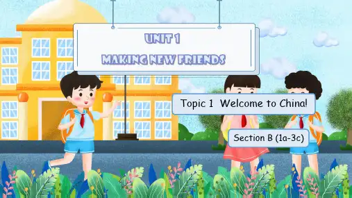 Unit 1 Topic 1 Section B(课件)七年级英语上册(仁爱版)