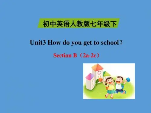 人教英语七年级下册Unit3Section B 2a—2c(共19张PPT)